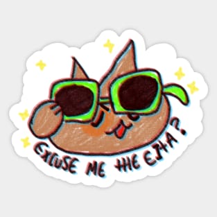 Excuse me Sticker